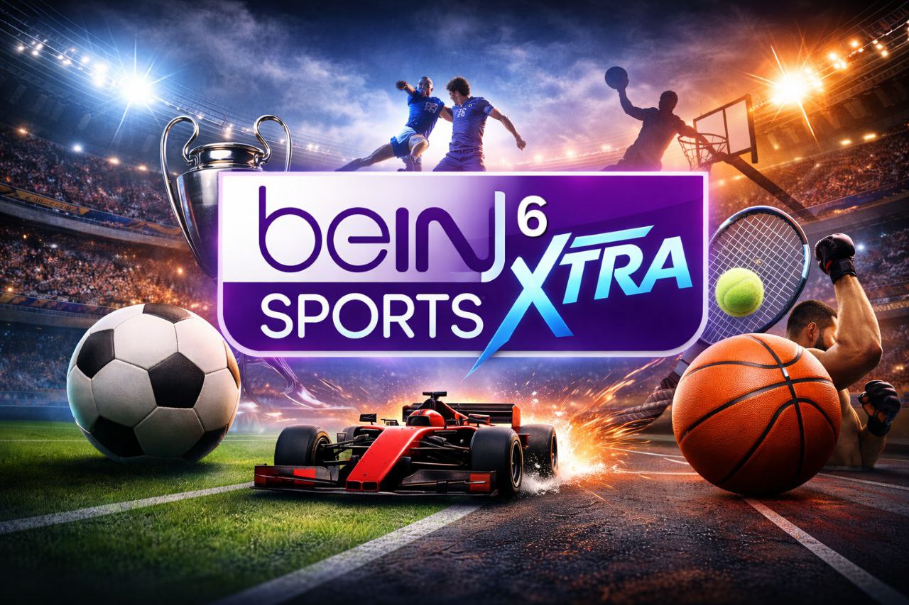 مشاهدة أهم مباريات اليوم على قناة beIN SPORTS XTRA 6 بين سبورت إكسترا 6